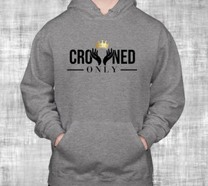 Crowned Only - John 1:12 - Men's  Hoody