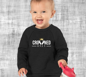 Crowned Only - John 1:12 - Toddler Sweater