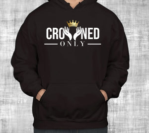 Crowned Only - John 1:12 - Men's  Hoody