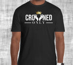 Crowned Only - John 1:12 - Men's  Tee